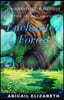 The Adventures of Ava Smith: The Secret of the Enchanted Forest