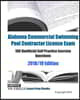 Alabama Commercial Swimming Pool Contractor License Exam 100 Unofficial Self Practice Exercise Questions 2018/19 Edition