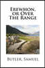 Erewhon, or Over The Range