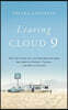 Leaving Cloud 9