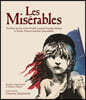 Les Misérables: The Story So Far of the World's Longest Running Musical