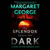The Splendor Before the Dark: A Novel of the Emperor Nero