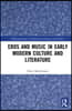 Eros and Music in Early Modern Culture and Literature