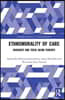 Ethnomorality of Care