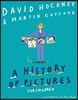 A History of Pictures for Children: From Cave Paintings to Computer Drawings