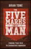 The Five Marks of a Man: Finding Your Path to Courageous Manhood