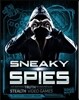 Sneaky Spies: The Inspiring Truth Behind Popular Stealth Video Games