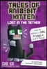 Tales of an 8-Bit Kitten: Lost in the Nether: An Unofficial Minecraft Adventure Volume 1