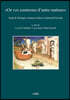Or Vos Conterons d'Autre Matiere: Studi Di Filologia Romanza Offerti a Gabriella Ronchi Edited by Luca Di Sabatino, Luca Gatti and Paolo Rinoldi