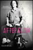 Afterglow (a Dog Memoir)