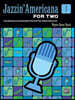 Jazzin' Americana for Two, Bk 1: 5 Late Elementary to Early Intermediate Piano Duets That Celebrate American Jazz