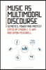 Music as Multimodal Discourse: Semiotics, Power and Protest