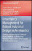 Uncertainty Management for Robust Industrial Design in Aeronautics: Findings and Best Practice Collected During Umrida, a Collaborative Research Proje
