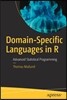 Domain-Specific Languages in R: Advanced Statistical Programming