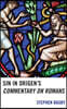 Sin in Origen's Commentary on Romans