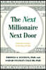 The Next Millionaire Next Door