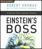 Einstein's Boss: 10 Rules for Leading Genius