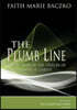 The Plumb Line: The Measure of The Stature of The Fullness of Christ!