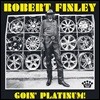 Robert Finley (로버트 핀리) - Goin' Platinum [LP]