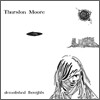 Thurston Moore - Demolished Thoughts