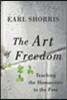 The Art of Freedom: Teaching the Humanities to the Poor