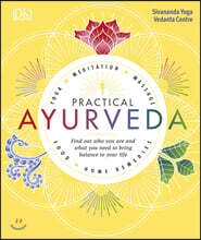 The Practical Ayurveda