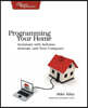 Programming Your Home