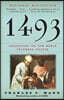 1493: Uncovering the New World Columbus Created