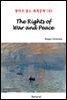 The Rights of War and Peace - 영어로 읽는 세계문학 785