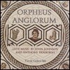 Yavor Genov 오르페우스 앤글로럼 - 존 존슨과 안토니 홀번의 류트 음악 (Orpheus Anglorum)