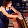 Stefania Neonato 페라리: 소나타와 발레티 (Giacomo Gotifredo Ferrari: Sonatas & Balletti)