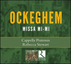Cappella Pratensis 오케겜: 미사 '미-미' (Ockeghem: Missa Mi-Mi)