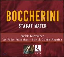 Patrick Cohen-Akenine 보케리니: 스타바트 마테르 (Boccherini: Stabat Mater)