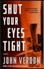 Shut Your Eyes Tight