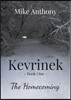 Kevrinek: The Homecoming
