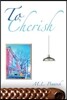To Cherish