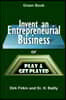 Invent an Entrepreneurial Business: or Play and Get Played
