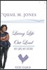 Living Life out Loud: My Life, My Story