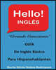 Hello! INGLES: Ingles Basico Para Hispanohablantes