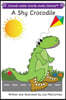 A Shy Crocodile: Sounds make Words make Stories, Entry Level, Series 2, Book 3