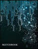Sketchbook: Digital Blue Light: 110 Pages of 8.5 X 11 Blank Paper for Drawing, Doodling or Sketching (Sketchbooks) Hannah Green