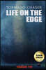 Tornado Chaser: Life on the edge