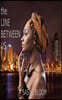 The Line Between Us