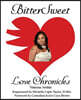 Bittersweet Love Chronicles: The Good, Bad, and Uhm...of Love