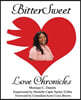 BitterSweet Love Chronicles: The Good, Bad, and Uhm...of Love