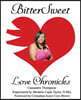 Bittersweet Love Chronicles: The Good, Bad, and Uhm...of Love
