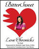 BitterSweet Love Chronicles: The Good, Bad, and Uhm...of Love