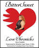 Bittersweet Love Chronicles: The Good, Bad, and the Uhm...of Love