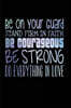 Be on Your Guard Stand Firm in Faith Be Courageous Be Strong Do Everything in Lo: Inspirational Faith Journal Gift