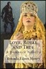 Love, Royal and True: A Romance Novella